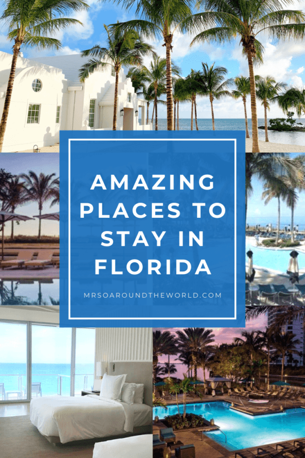 Best Places to Stay in Florida 2021 | Mrs. O Around The World